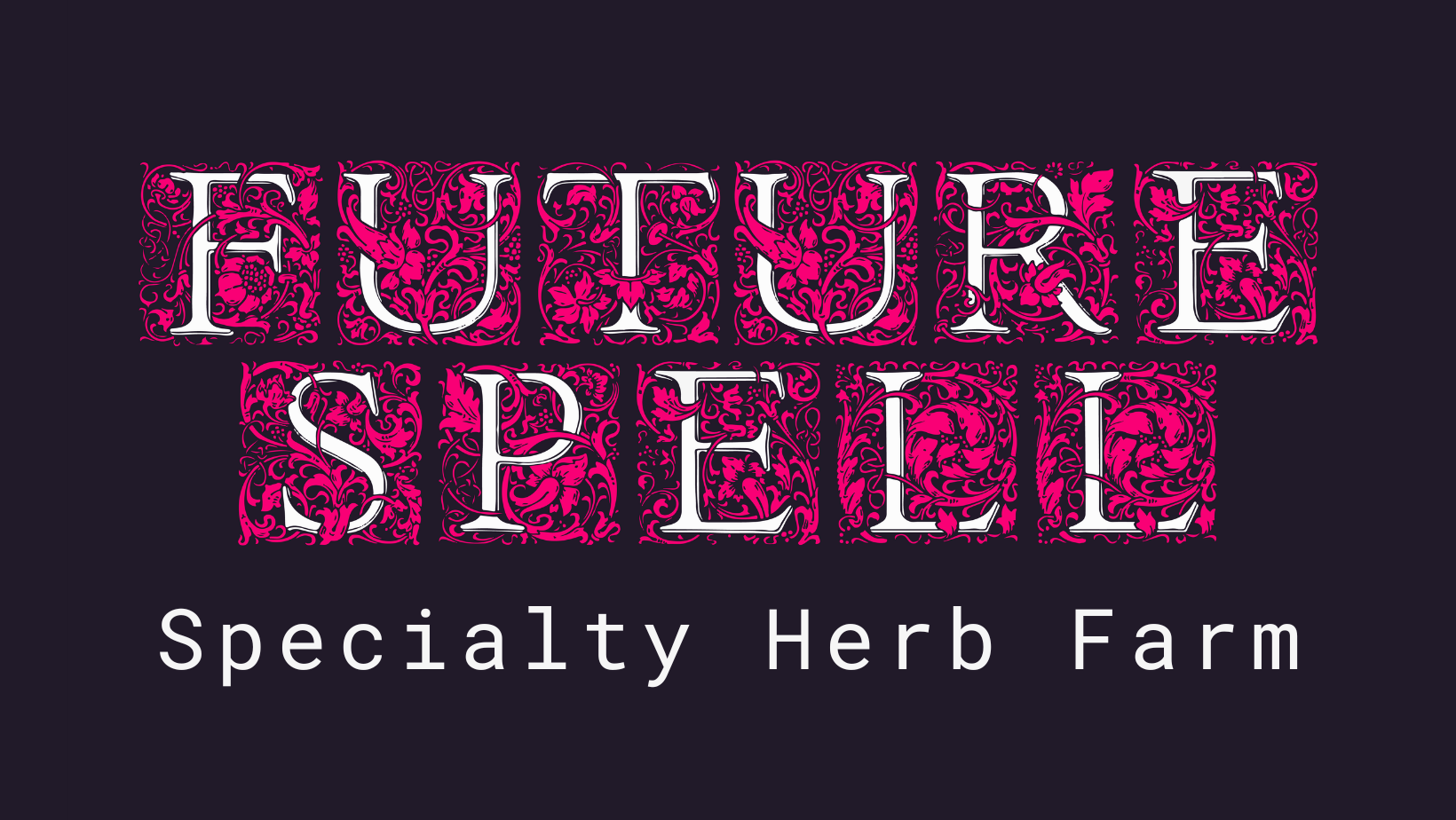 future-spell-farm-specialty-herbs_BAdlnsliwR3F_0